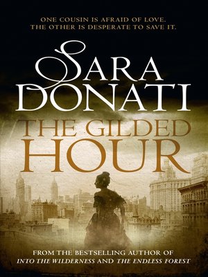 sara donati the gilded hour series